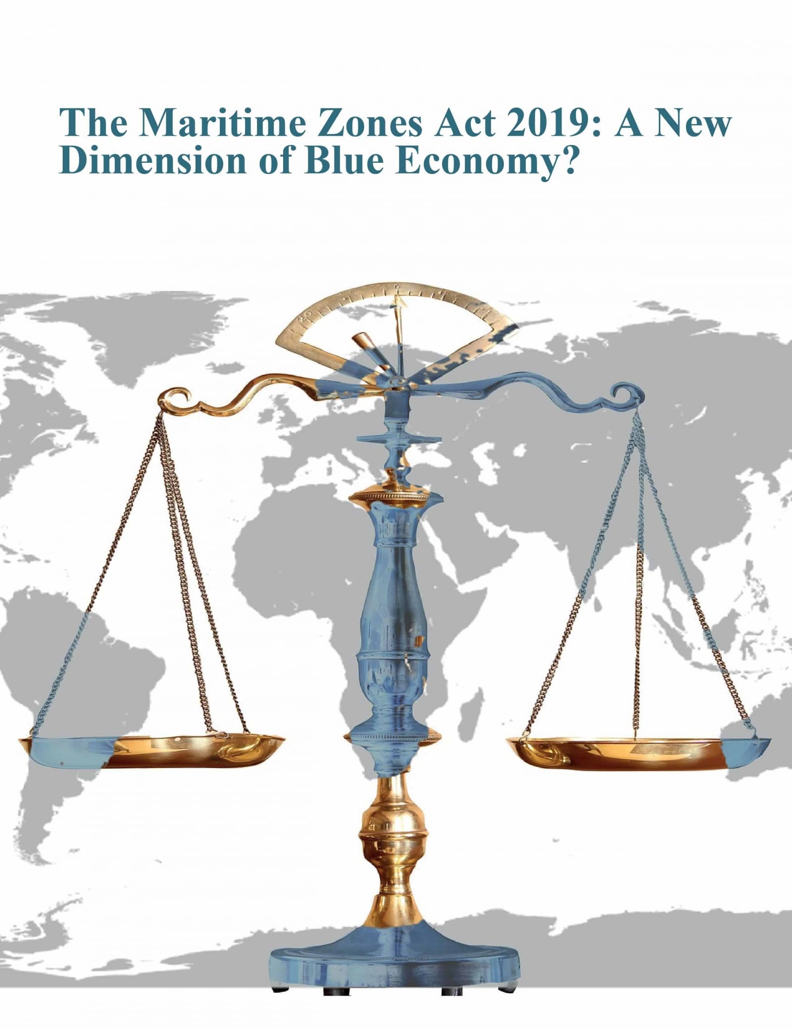 The Maritime Zones Act 2019: A New Dimension of Blue Economy?